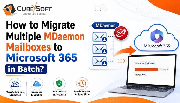 Migrate Multiple MDaemon Mailboxes to Microsoft 365