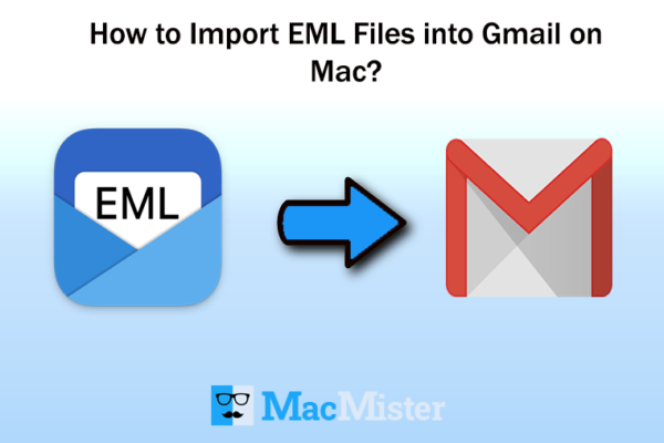 How to Save EML files to Gmail
