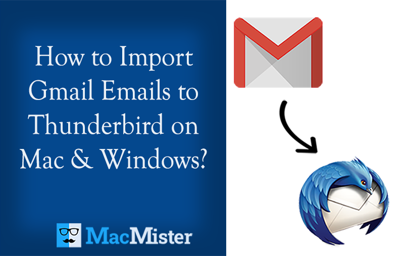 How to Transfer Gmail to Thunderbird